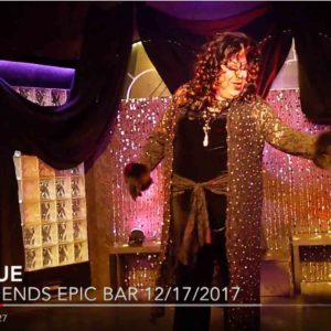 Fifi La Rue Drag Legends Epic Bar 12-17-2017